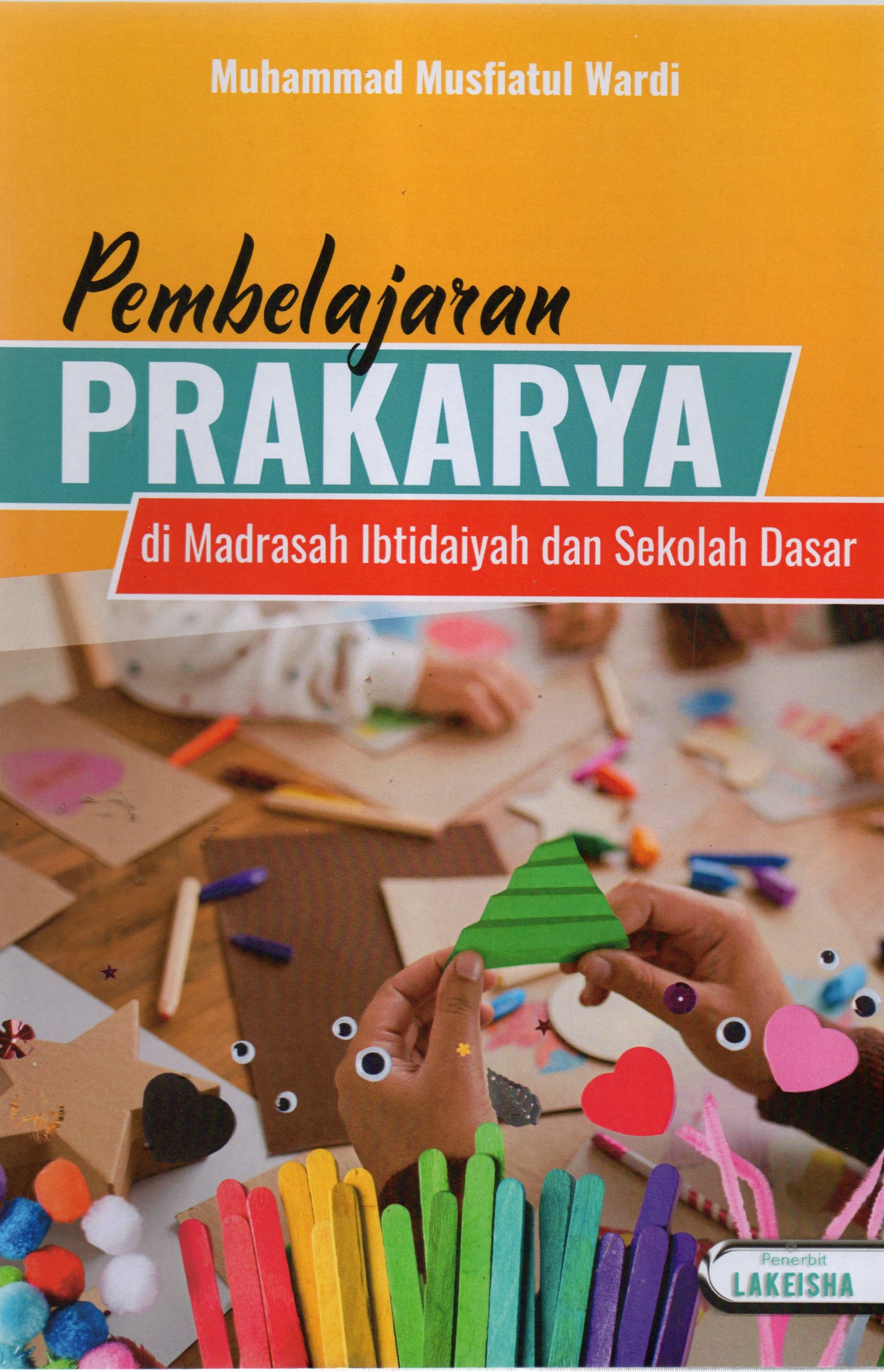 Pembelajaran Prakarya di Madrasah Ibtidaiyah dan Sekolah Dasar