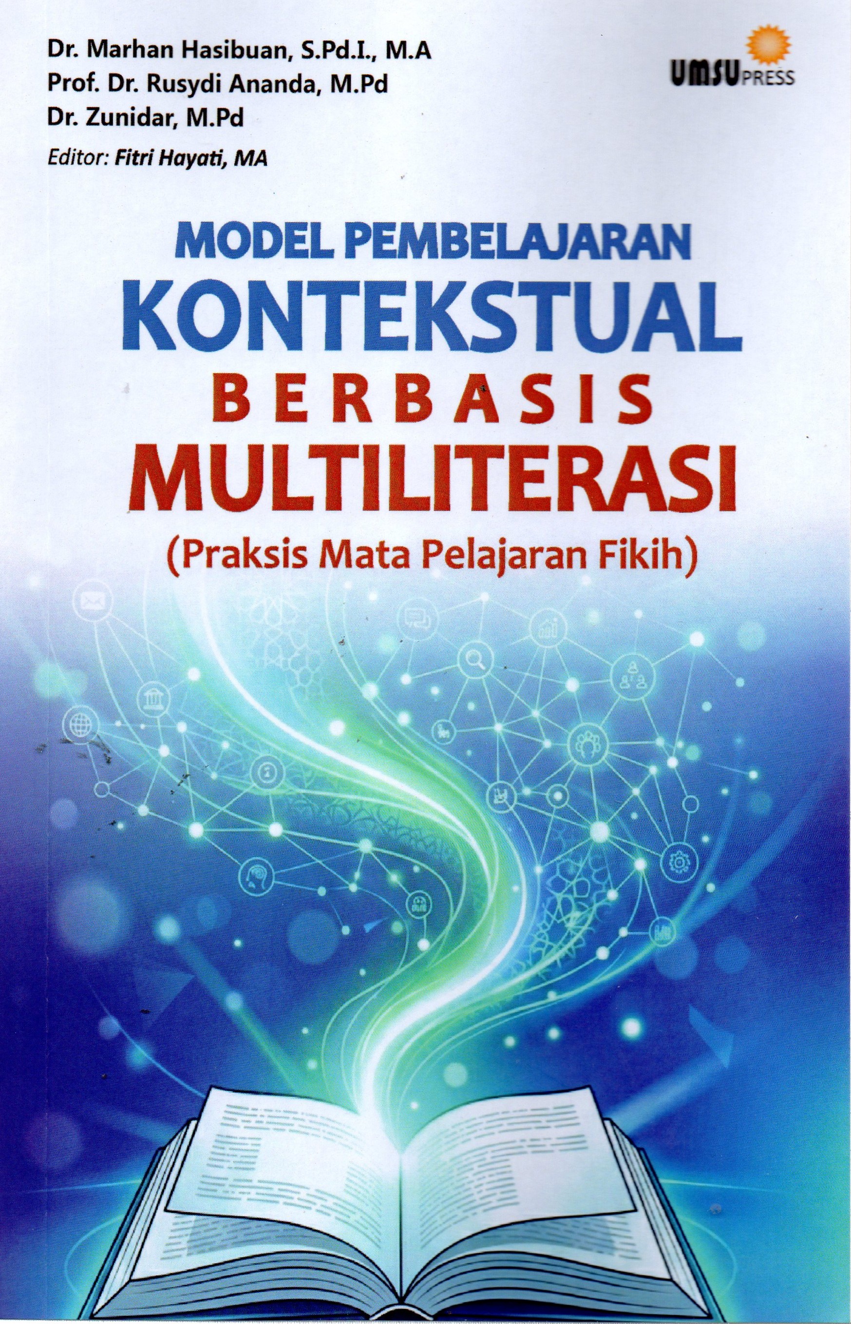 Model Pembelajaran Kontekstual Berbasis Multiliterasi ( Praksis Mata Pelajaran Fikih )