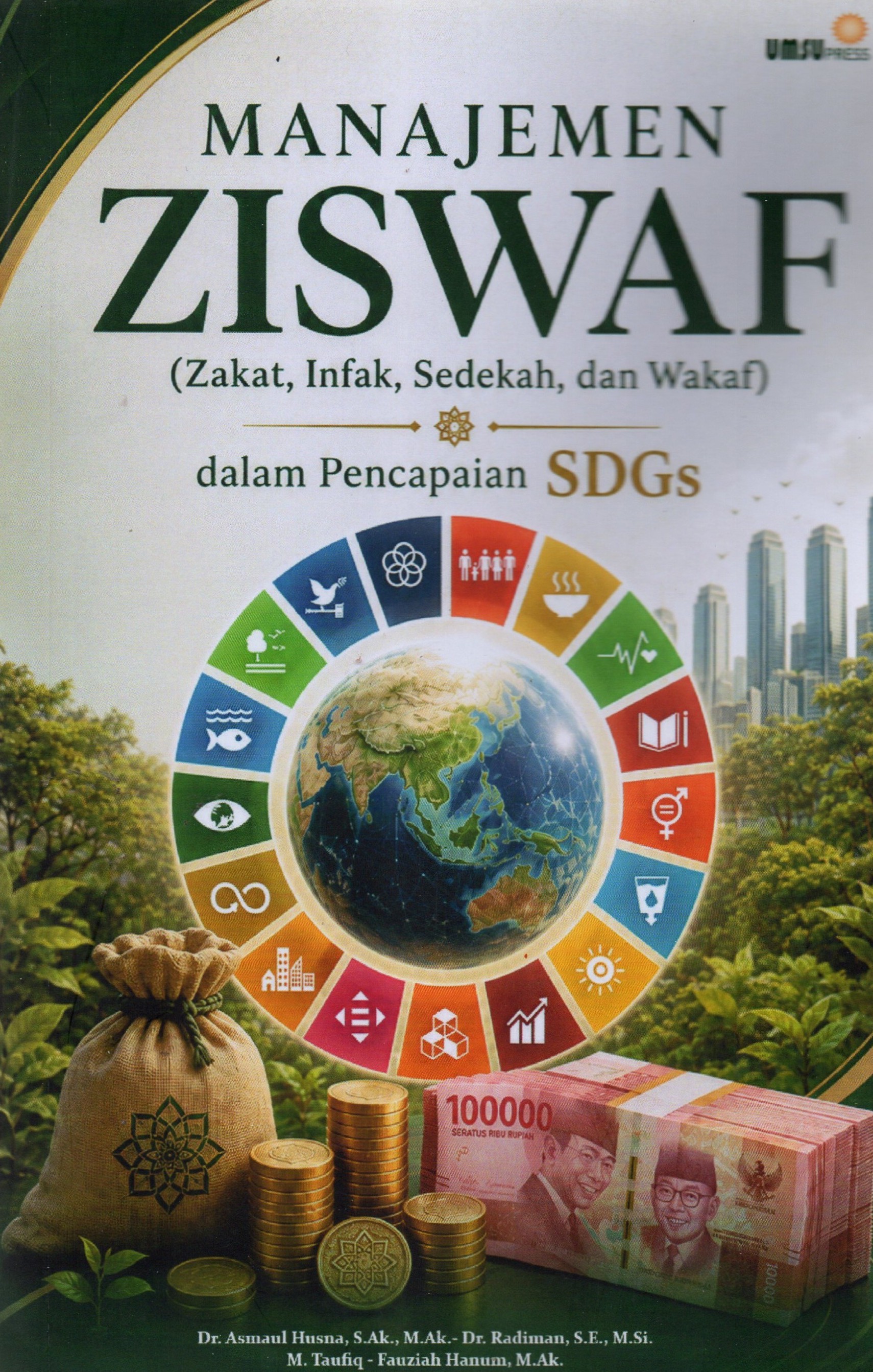 Manajemen Ziswaf ( Zakat, Infak , Sedekah dan Wakaf )