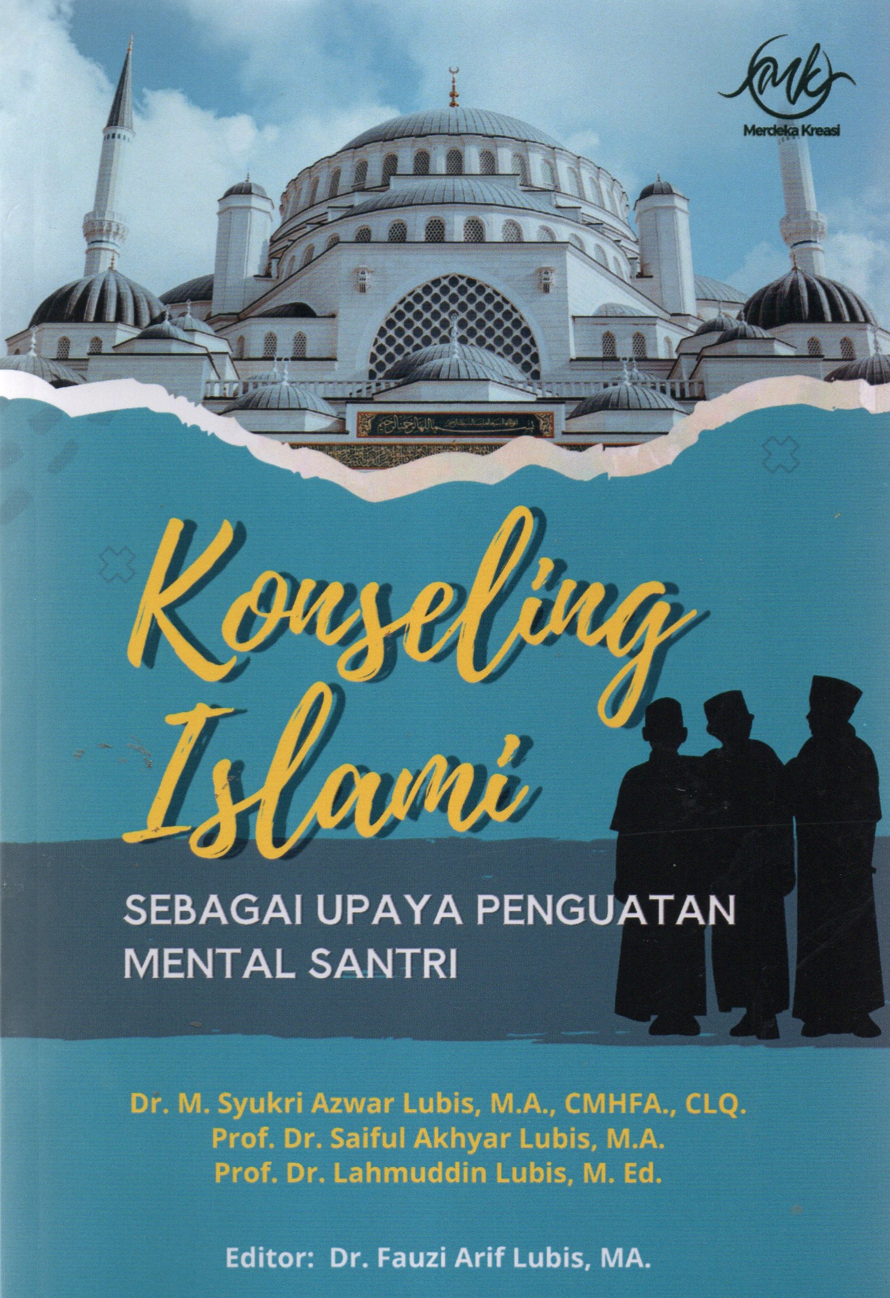 Konseling Islami Sebagai Upaya Penguatan Mental Santri