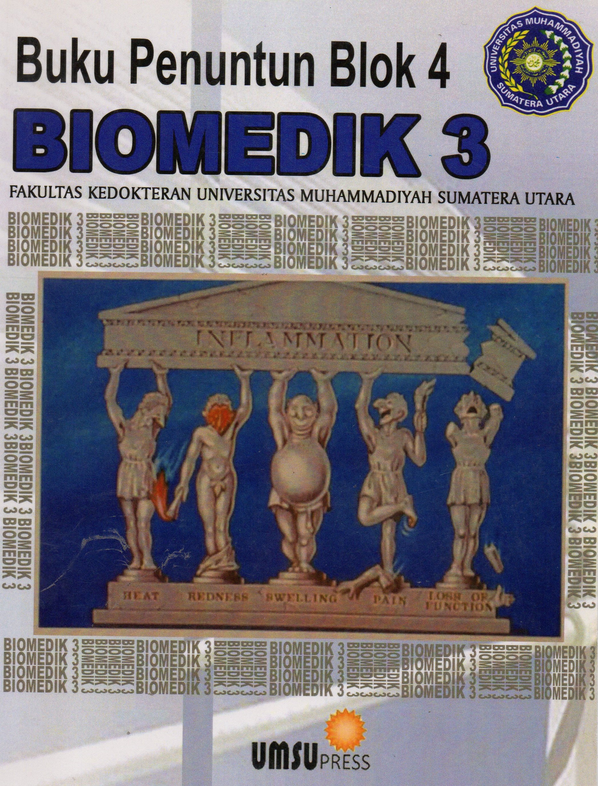 Buku Penuntun Blok 4 Biomedik 3 Fakultas Kedokteran Universitas Muhammadiyah Sumatera Utara