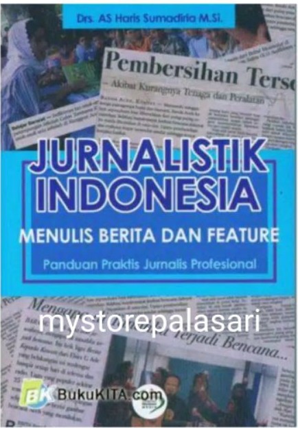 jurnalistik indonesia menulis berita dan feature