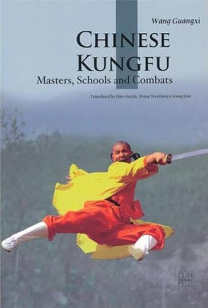 Chinese Kungfu : Masters, Schools and Combats