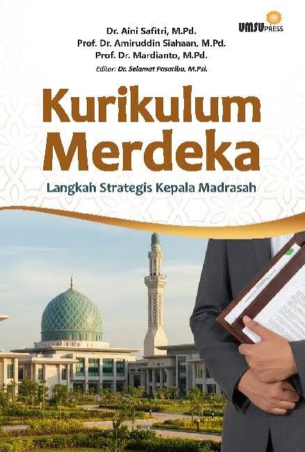 Kurikulum Merdeka Langkah Strategi Kepala Madrasah