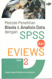 Metode Penelitian Bisnis & Analisa Data dengan SPSS dan Eviews