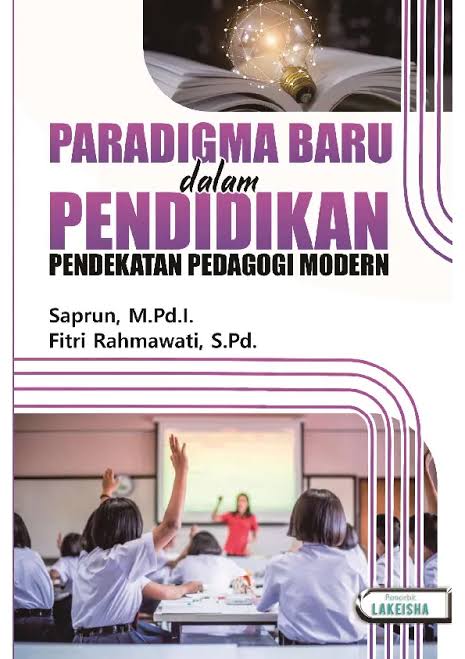 Paradigma Baru dalam Pendidikan Pendekatan Pedagogi Modern