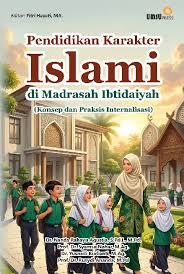Pendidikan karakter Islami di Madrasah Ibtidaiyah