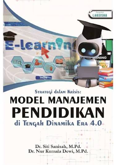 Strategi Dalam Krisis Model Manajemen Pendidikan di Tengah Dinamika Era4.0