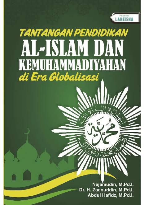 Tantangan Pendidikan A-l- Islam Dan Kemuhammadiyahan di Era Globalisasi