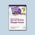Metode penelitian survei online dengan google forms