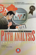 Cara menggunakan dan memaknai path analysis (analisis jalur)