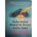 Buku Induk Mukjizat Ilmiah hadist Nabi