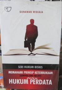 Seri Hukum Bisnis Memahami Prinsip Keterbukaan / Aavulen Recht Dalam hukum Perdata