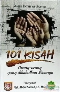 101 kisah orang-orang yang dikabulkan doanya