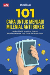 101 Cara Untuk Menjadi Milenial Anti Bokek