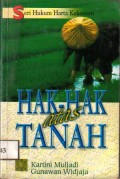 Seri Hukum Harta Kekayaan Hak-Hak atas Tanah