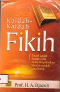 Kaidah-kaidah Fiqh, Kaidah-kaidah hukum dalam menyelesaikan masalah-masalah yang praktis