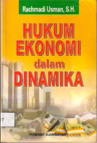 Hukum Ekonomi Dalam Dinamika