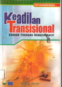 Keadilan Transisional: Sebuah Tujuan Komprehensif