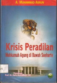 Krisis Peradilan, Mahkamah Agung di bawah Suharto