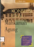 Konsepsi ideal Mahkamah Agung