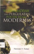 Muhammadiyah dan Pergulatan Politik Islam Modernis