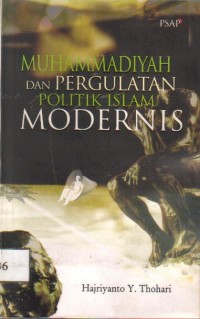 Muhammadiyah dan Pergulatan Politik Islam Modernis