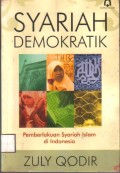 Syariah Demokratik: pemberlakuan syari'ah islam di indonesia