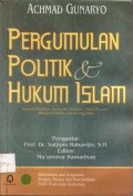 Pergumulan Politik Hukum Islam