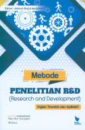 Metode Penelitian R&D (Research and Development) : Kajian Teoretis dan Aplikatif