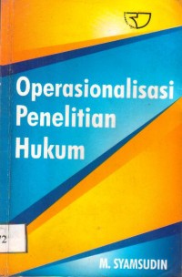 Operasionalisasi Penelitian Hukum