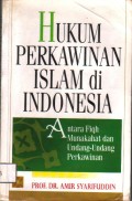 Hukum Perkawinan Islam di Indonesia Antara Fiqih Munakahat dan Undang-Undang Perkawinan