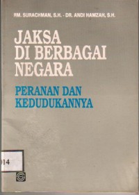 Jaksa di Berbagai Negara Peranan dan Kedudukan