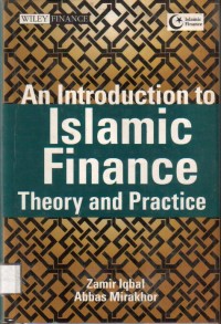 An ntroduction to Islamic Finance Rheory and Practice