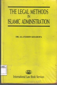 The Legal Methods in Islamic Administration