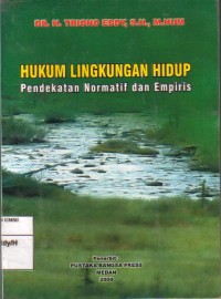 Hukum Lingkungan Hidup Pendekatan Normatif dan Empiris