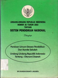 Undang-Undang Republik Indonesia Nomor 20 Tahun 2003 Tentang Sitem Pendikan Nasional