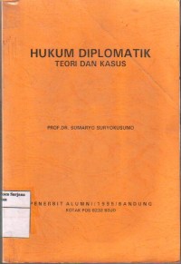 Hukum Diplomatik Teori dan Kasus