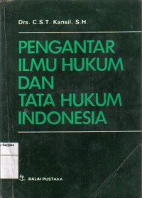 Pengantar Ilmu Hukum Dan Tata Hukum Indonesia