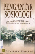 Pengantar sosiologi: pemahaman fakta dan gejala permasalahan sosial: teori, aplikasi, dan pemecahannnya.
