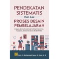 Pendekatan Sistematis dalam Proses Desain Pembelajaran