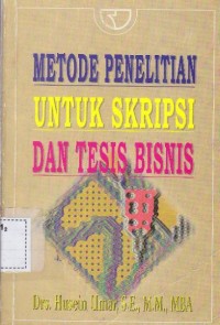 Metode penelitian untuk skripsi dan tesis bisnis