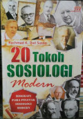 20 Tokoh Sosiologi Modern : biografi para peletak sosilogi modern