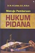 Menuju pembaruan hukum pidana