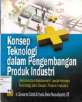 Konsep Teknologi Dalam Pengembangan Produk Industri