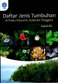 Daftar Jenis Tumbuhan di Pulau Wawonii, Sulawesi Tenggara