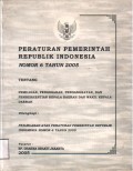 Peraturan Pemerintahan Repoblik Indonesia Nomor 6 Tahun 2005 Tentang Pemilihan Pengesahan, Pengangkatan dan Perberhentian Kepala Daerah dan Wakil Kepala Daerah