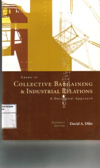 Cases In Collective Bargaining & Industrial Relations