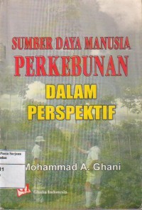 Sumber Daya Manusia Perkebunan Dalam Perspektif