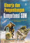 Kinerja dan Pengembangan Kompetensi SDM
